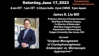 Neurosurgical TV Global Webcast #6: con James Liu MD 17 de junio de 2023