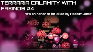 Terraria Calamity with Friends #4: Skill Issues