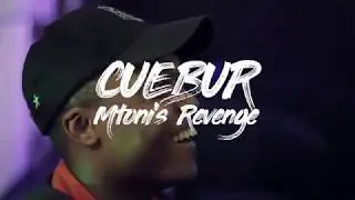 CUEBUR - Mtoni's Revenge (Promo Video)