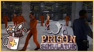 Doin' Guard Stuff | Prison Simulator - Let's Play / Gameplay