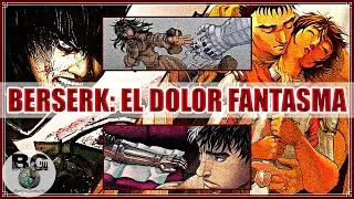 BERSERK y la EVOLUCIÓN de GUTS [Análisis Manga/Anime]
