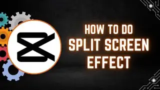 How to Do Split Screen Effect in CapCut PC (Easy Step-by-Step Tutorial)