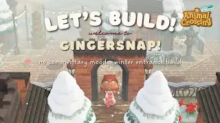 Moody, Winter Entrance SPEED BUILD | Gingersnap Island | Animal Crossing New Horizons