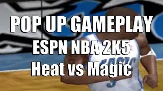 ESPN NBA 2K5 - Heat vs Magic - Pop Up Gameplay