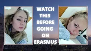 what no one tells you about erasmus | is it really the best time of your life?