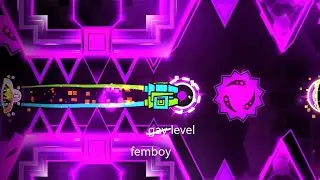femboy level by drake | Wasureta by mmmmm | Geometry Dash