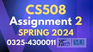 CS508 assignment 2 solution 2024 | cs508 assignment 2 solution spring 2024