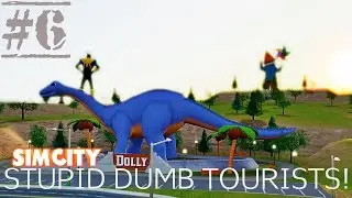 SimCity :: Stupid Dumb Tourists! :: E6