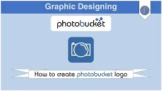 *NEW* TUTORIAL ON HOW TO CREATE LOGO OF PHOTOBUCKET | HOW TO MAKE LOGO USING PIXELLAB | PHOTOBUCKET