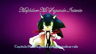 Mephilver Mi Segundo Intento cap 14