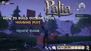 Palia - How to build outside of Housing Plot area!