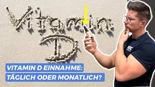 Vitamin D richtig einnehmen: täglich oder einmal pro Monat?