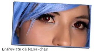 Entrevista a Nana-Chan (Cosplayer Huancaína)