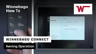 Winnebago Connect: Awning Operation