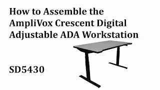 Assembly: 5430 Crescent Digital Adjustable ADA Workstation
