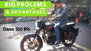 Classic 350 BS6 Problems & Advantages.