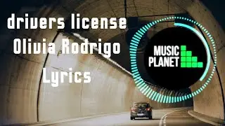 drivers license - Olivia Rodrigo [Explicit] Lyrics