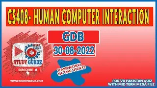 CS408  GDB IDEA SOLUTION  30 08 2022 Spring2022
