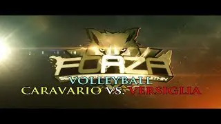 Forza V-Ball: Caravario Vs. Versiglia