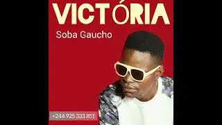 SOBA GAUCHO  ----Victória ( Single Disponível )2024