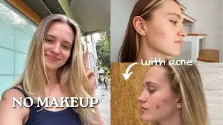 How to Look Better Without Makeup (and without having perfect skin)