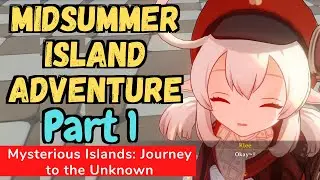 Midsummer Island Adventure: Part 1: Mysterious Islands: Journey to the Unknown | Genshin Impact