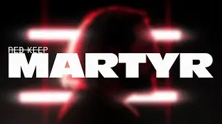 RED KEEP- MARTYR (Official Music Video)
