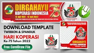 Spanduk & Twibbon HARI KOPERASI NASIONAL KE 75 TAHUN 2022 - FREE Template CorelDraw #EdukasiGrafis