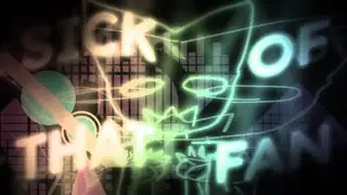 Sick of That Fan 100% (Extreme Demon by Decin) | NEW HARDEST