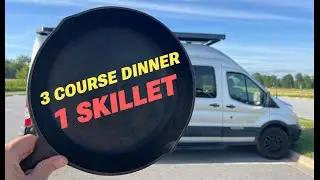 3 course dinner, 1 skillet | van life, road trip, RV recipes