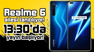 Realme 6 ailesiyle tanışıyoruz! 13.30'da canlı yayındayız!