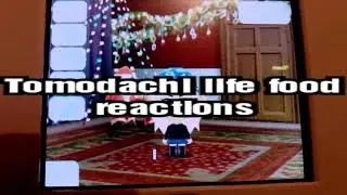 Tomodachi Life All 4 Food Reactions.