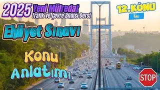 EHLİYET SINAVI İÇİN KONU ANLATIMI, TRAFİK VE ÇEVRE BİLGİSİ DERSİ