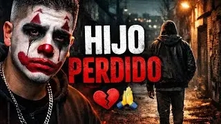 SOY EL HIJO PERDIDO 💔 Rap Triste de Barrio (Historia Real)