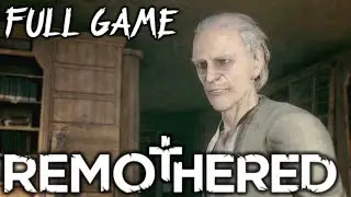 "Remothered: Tormented Fathers" - Full Horror Game Walkthrough (No Commentary)