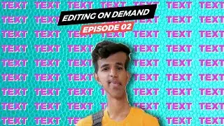 Vibrato effect, Animated Text Background & more in Android / EditingOnDemand E02 (Hindi)