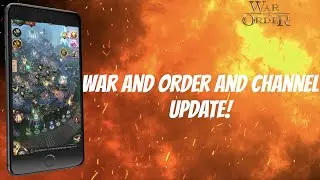 War and Order - Game and Channel Update