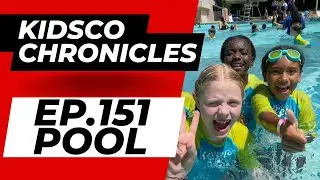 KidsCo Chronicles Episode 151 | Pool with Wyngate Strawberry Knoll Pine Crest