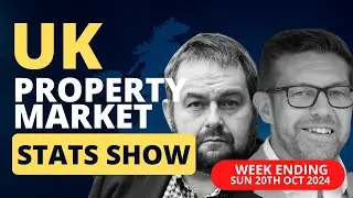 UK Property Market Stats Show   Week 42 2024