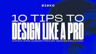 10 Tips to Design Like a Pro (From Amateur to Professional)