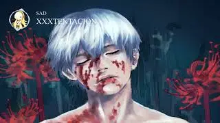 Nightcore → SAD - (RIP/XXXTENTACION)