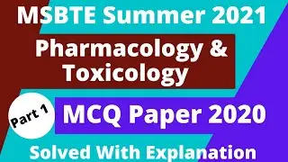 D. Pharm MCQ Paper 2020 | Pharmacology & Toxicology | Part 1 | MSBTE | D.Pharm 2nd Year