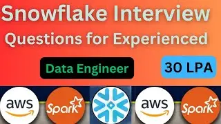 Snowflake Interview Questions and Answers for experienced - Data Engineer || SQL || scenario based