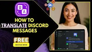 You Won't Believe How EASY it is to AUTO-Translate Discord | How to auto translate Discord messages