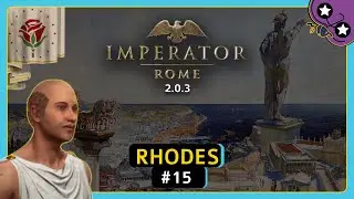 A Trip to the Levant | #15 Rhodes | Imperator: Rome 2.0 | Let's Play