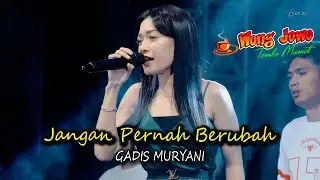 NEVER CHANGE GIRL MURYANI WONG JOWO - AN audio