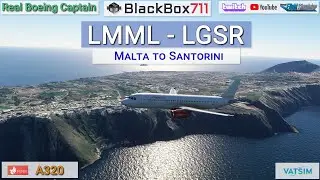 MSFS FENIX A320 IAE | Malta/LMML to Santorini/LGSR | VATSIM