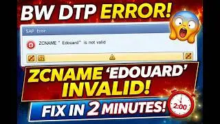 BW DTP Error? ZCNAME 'Edouard' Not Valid 😱 | LIVE Fix in 2 Minutes