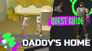 Daddy's Home Mini Quest Guide - 2022