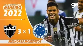 ATLÉTICO-MG 3 X 1 CRUZEIRO | MELHORES MOMENTOS | FINAL MINEIRO 2022 | ge.globo